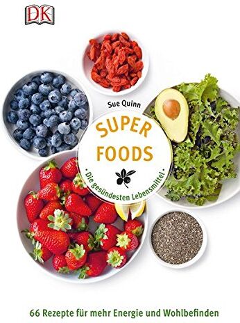 Sue Quinn - Superfoods - Die gesündesten Lebensmittel: 66 Rezepte für mehr Energie und Wohlbefinden - Preis vom 02.10.2026 23:42:20 h