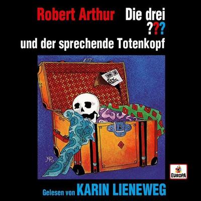Karin Lieneweg liest: Die drei ??? und der sprechende Totenkopf - Robert Arthur, Audio, 4066338435309