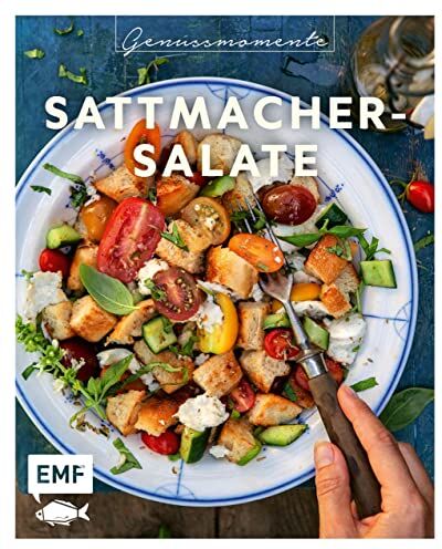 Genussmomente Sattmacher-Salate: Geniale Rezepte – von Meal-Prep bis Partygenuss: Bunter Linsensalat, Spaghettisalat mit Zuckermelone & Mozzarella, Lomi Lomi Salmon und mehr - Preis vom 11.10.2026 03:10:56 h