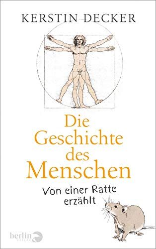 Kerstin Decker - Die Geschichte des Menschen: Von einer Ratte erzählt - Preis vom 15.10.2026 23:06:25 h