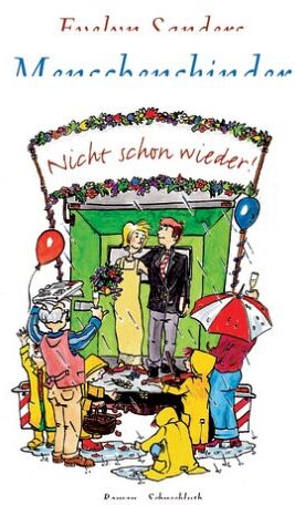 Evelyn Sanders - Menschenskinder . . . Nicht schon wieder! - Preis vom 18.10.2026 19:22:15 h
