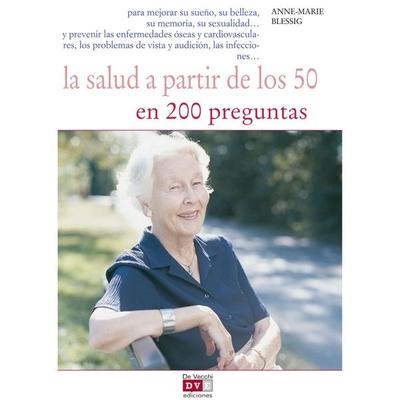 La salud a partir de los 50 en 200 preguntas - Anne-Marie Blessing, Audio, 9798894057316