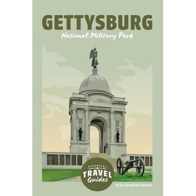 Gettysburg National Military Park, Gebundene Ausgabe von Sue Bradford Edwards, ABDO Publishing Company, 978-1-09-829709-1
