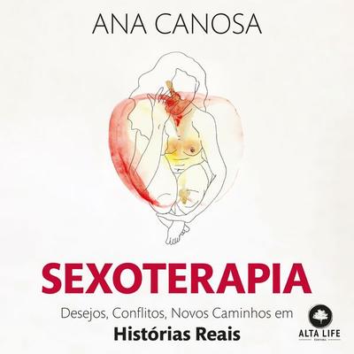 Sexoterapia - Ana Canosa, Audio, 9786555209167