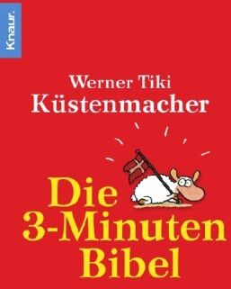 Küstenmacher, Werner Tiki - Die 3-Minuten Bibel - Preis vom 13.10.2026 11:25:28 h