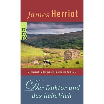 Der Doktor und das liebe Vieh, Taschenbuch von James Herriot, Rowohlt Taschenbuch, 978-3-499-14393-9