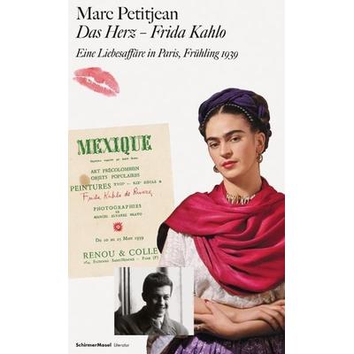 Das Herz - Frida Kahlo, Gebundene Ausgabe von Frida Kahlo,Marc Petitjean, Schirmer/Mosel, 978-3-8296-0914-2