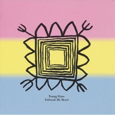 Young Hare: Unbreak My Heart - Young Hare, CD