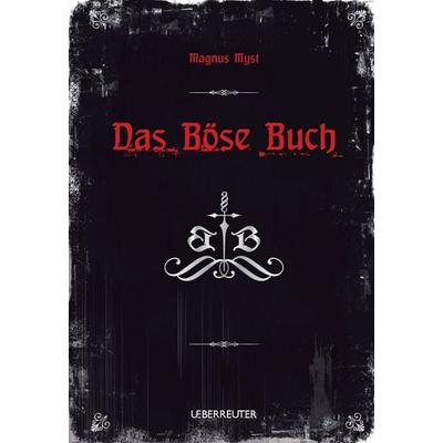 Das Böse Buch, Gebundene Ausgabe von Magnus Myst, Ueberreuter Verlag