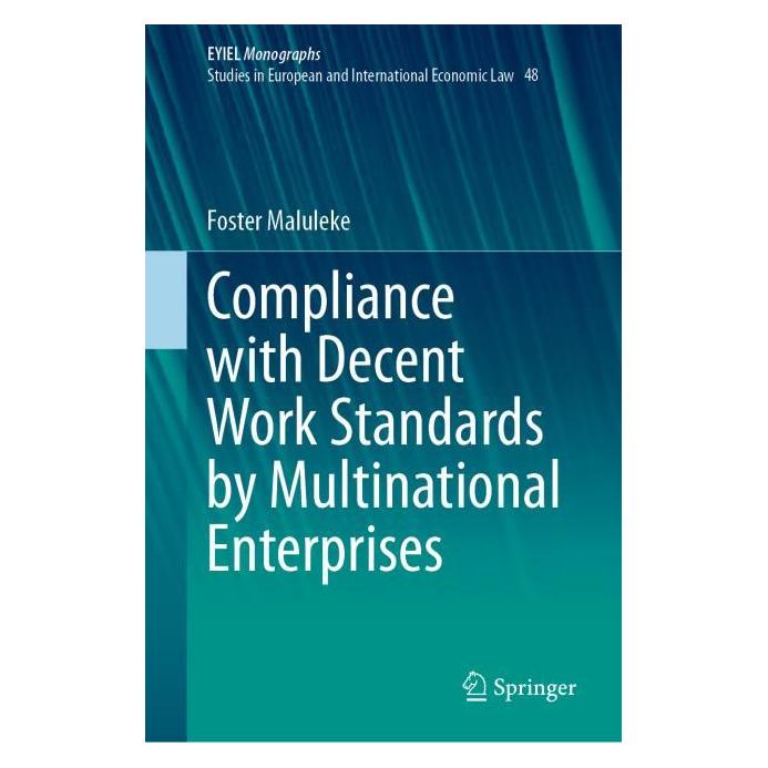 Springer Compliance with Decent Work Standards by Multinational Enterprises (Englisch, Hardcover, Foster Maluleke) (67179773)