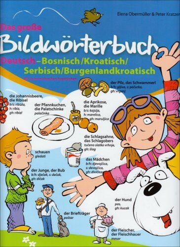 Elena Obermüller - Das große Bildwörterbuch Deutsch-Bosnisch/Kroatisch/Serbisch/Burgenlandkroatisch - Preis vom 09.10.2026 07:28:09 h