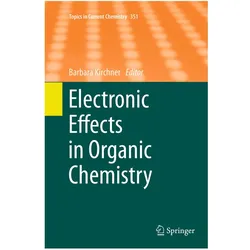 Electronic Effects in Organic Chemistry, Fachbücher von Barbara Kirchner