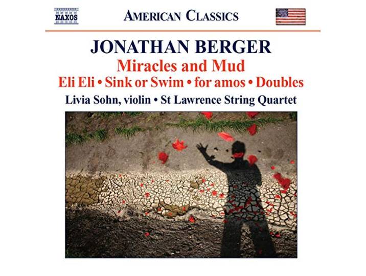 Miracles & Mud: Works for String Quartet & Violin