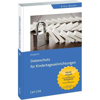 Datenschutz für Kindertageseinrichtungen, Taschenbuch von Michael Els, Link, Carl, 978-3-556-09092-3