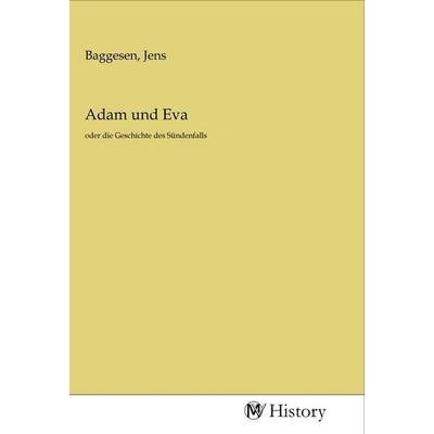 Adam und Eva, Taschenbuch von , MV-History, 978-3-96872-240-5