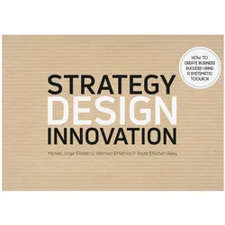 Strategy Design Innovation, Fachbücher von Matthias Reuter, Robert G. Wittmann, Norbert Alexy, Michael Jünger
