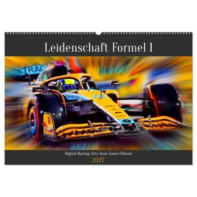 Leidenschaft Formel 1 (Wandkalender 2027 DIN A2 quer), CALVENDO Monatskalender
