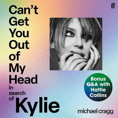 Can't Get You Out Of My Head - Michael Cragg, Audio, 9780571405336