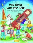 Gisela Walter - Das Buch von der Zeit: Kinder erleben und lernen spielerisch alles über die Zeit - Preis vom 30.09.2026 22:30:23 h