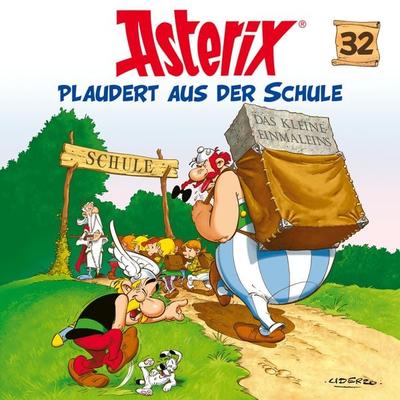 32: Asterix plaudert aus der Schule - Albert Uderzo,René Goscinny, Audio, 4064066252892