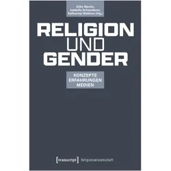 Religion und Gender, Fachbücher von Silke Martin, Katharina Waldner, Isabella Schwaderer