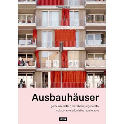 Ausbauhäuser, Gebundene Ausgabe von , Jovis Verlag, 978-3-86859-615-1