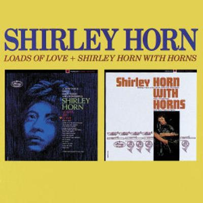 Loads Of Love+Shirley Horn With Horns - Shirley Horn, CD