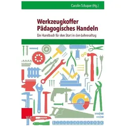 Werkzeugkoffer Pädagogisches Handeln, Schulbücher von Pierre R. Pihet, Christoph Brill, Nils Trzebin, Renate Will, Silke Kamradt, Meike Luster, Christiane Pihet, Wilfried Kretschmer, Peter Larisch, Carolin Schaper, Anke Meisert