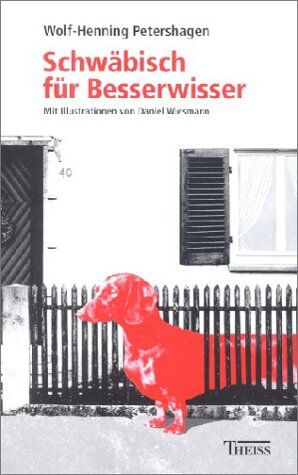 Petershagen, Wolf H - Schwäbisch für Besserwisser - Preis vom 30.09.2026 22:30:23 h