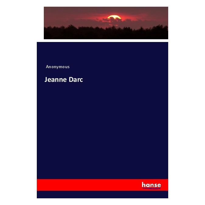 Hansebooks Jeanne Darc (Softcover, Anonymous) (56165135)