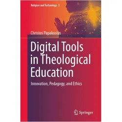 Digital Tools in Theological Education, Fachbücher von Christos Papakostas