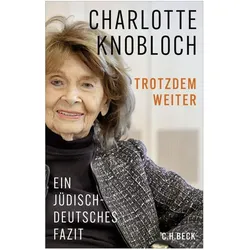 Trotzdem weiter, Biografien von Charlotte Knobloch