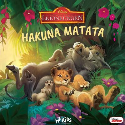 Lejonkungen - Hakuna Matata - Walt Disney, Audio, 9788728083437