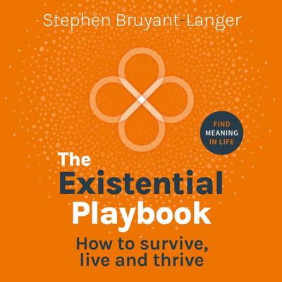 The Existential Playbook - Stephen Bruyant-Langer, Audio, 9781915483683