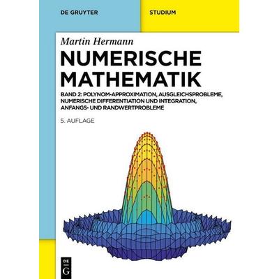 Numerische Mathematik, Gebundene Ausgabe von Martin Hermann, De Gruyter, 978-3-11-220555-6