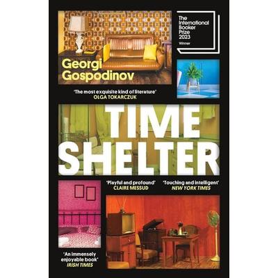 Time Shelter, Taschenbuch von Georgi Gospodinov, Orion Publishing Group, 978-1-4746-2307-0