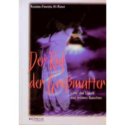 Der Ruf der Grossmutter, Taschenbuch von Rosina F. al-Rawi, Promedia, 978-3-85371-110-1