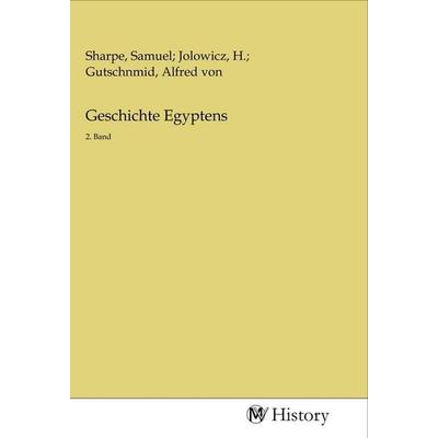 Geschichte Egyptens, Taschenbuch von , MV-History, 978-3-96872-580-2