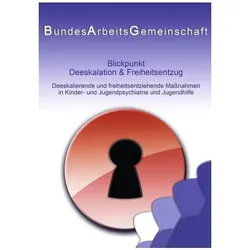 BlickpunktDeeskalation&Freiheitsentzug, Fachbücher