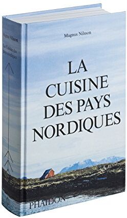 Magnus Nilsson - La cuisine des pays nordiques - Preis vom 11.10.2026 03:10:56 h