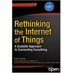 Rethinking the Internet of Things, Fachbücher von Francis DaCosta