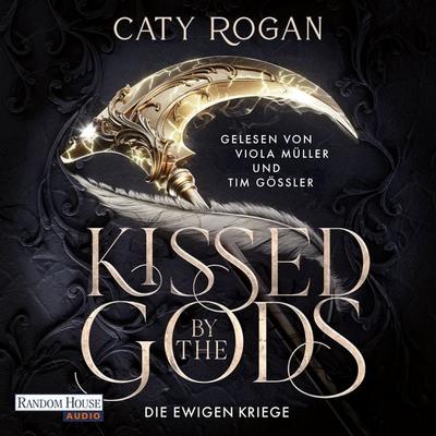 Kissed by the Gods – Die ewigen Kriege - Caty Rogan, Audio, 9783759903587