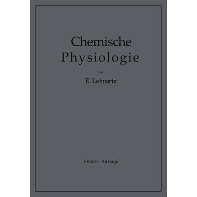 Einführung in die Chemische Physiologie, Taschenbuch von Emil Lehnartz, Springer Berlin, 978-3-642-49511-3