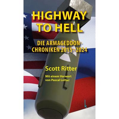 Highway to Hell, Taschenbuch von Scott Ritter, Lola Books, 978-3-944203-92-8
