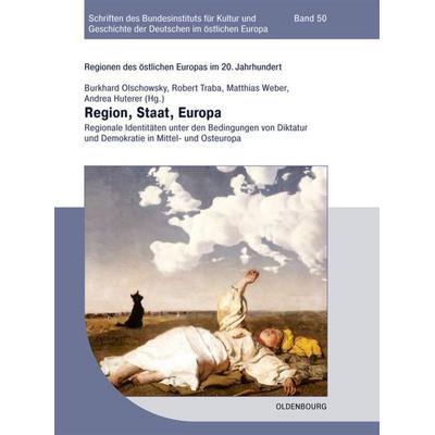 Region, Staat, Europa, Taschenbuch von , De Gruyter Oldenbourg, 978-3-486-78146-5