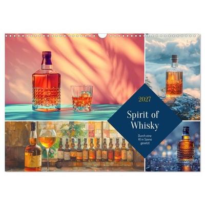 Spirit of Whisky (Wandkalender 2027 DIN A3 quer), CALVENDO Monatskalender