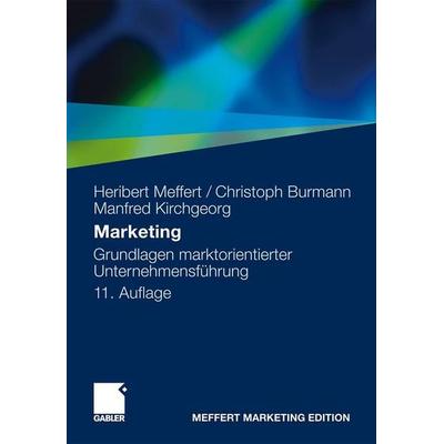 Marketing, Gebundene Ausgabe von Manfred Kirchgeorg,Christoph Burmann,Heribert Meffert, Gabler