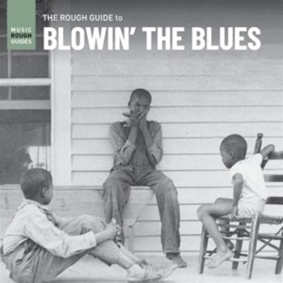 The Rough Guide To Blowin The Blues (LP) - Various Artists, Vinyl