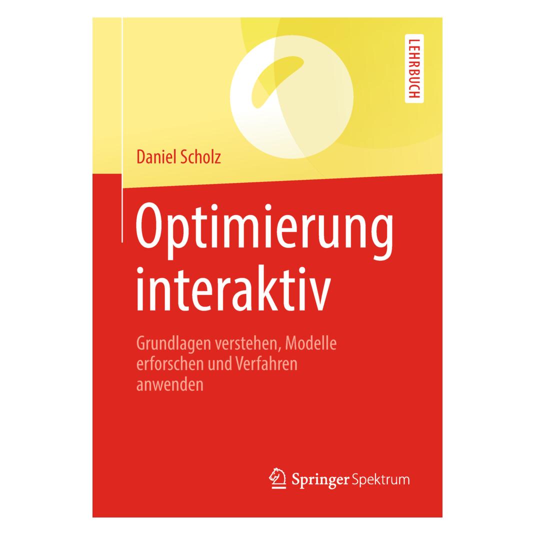 Springer Optimierung interaktiv (Deutsch, Softcover, Daniel Scholz) (55997996)