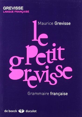 Maurice Grevisse - Le petit Grevisse : grammaire française - Preis vom 14.10.2026 23:07:16 h